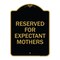 Signmission Reserved for Expectant Mothers, Black & Gold Aluminum Sign, 24" L, 18" H, BG-1824-23412 A-DES-BG-1824-23412 - alternate 1
